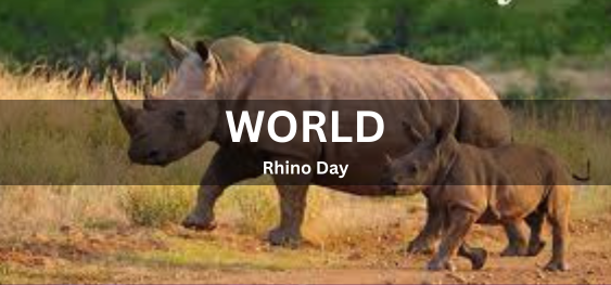 World Rhino Day [विश्व गैंडा दिवस]